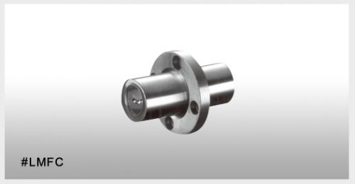Linear Ball Bearing-Centered Round Flanged Type
